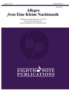 Mozart Allegro from Eine Kleine Nachtmusik for Interchangeable Woodwind Ensemble Score and Parts (Arranged by David Marlatt)