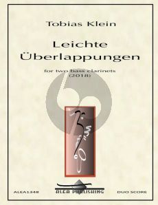 Klein Leichte Uberlappungen (2018) for 2 Bass Clarinets