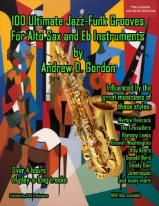 Gordon 100 Ultimate Jazz-Funk Grooves For Alto Sax and Eb Instruments (Book with mp3 files)