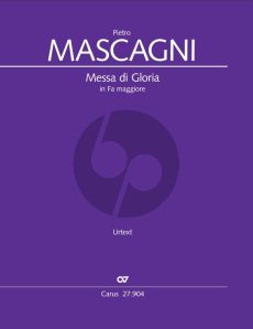 Mascagni Messa di Gloria in Fa maggiore Soli-Choir and Orchestra (Full Score) (edited by Andreas Gies)