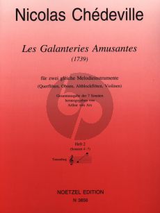 Chedeville Les Galanteries Amusantes 7 Sonaten Vol.2 (No.4-7) fur 2 Altblflockfloten [Floten/Oboen/Violinen] (Herausgeber Arthur von Arx)