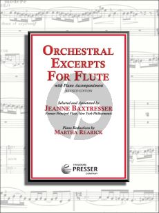 Album Orchestral Excerpts for Flute with Piano Accompaniment (Selected and Annotated by Jean Baxtresser) (Piano Reductions by Martha Rearick)