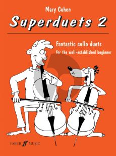 Cohen Superduets Vol. 2 for 2 Cellos (Fantastic cello duets for the well-established beginner)