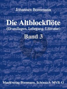 Bornmann  Die Altblockflote Vol.3 - Grundlagen-Lehrgang- Literatur