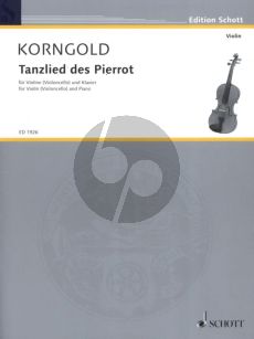 Korngold Tanzlied des Pierrot Op.12 aus Die Tote Stadt fur Violine [oder Violoncello] und Klavier