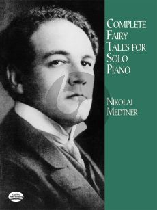 Medtner Complete Fairy Tales for Piano (Dover)