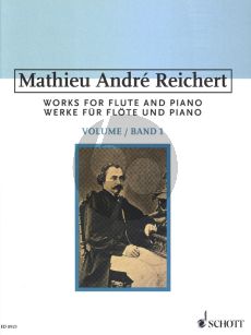 Reichert Works for Flute and Piano Vol.1 with Op.1 - 3 - 4 - 7 and 8 (Edited by Nikolaus Delius)