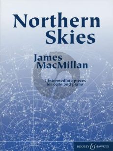 MacMillan Northern Skies Violoncello and Piano (7 Intermediate Pieces)