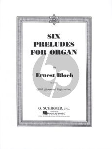 Bloch 6 Preludes for Organ