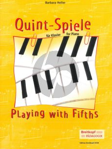 Heller Quint-Spiele fur Klavier (mit Hinweise fur den Unterricht) (Deutsch/English)