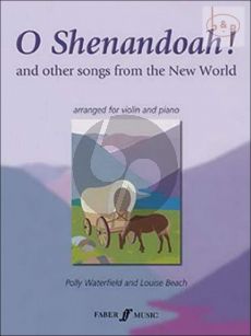 O Shenandoah! and other Songs of the New World