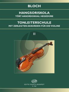Bloch Scale Studies Op.5 Vol.2 Violin (Tonleiterschule Violine)