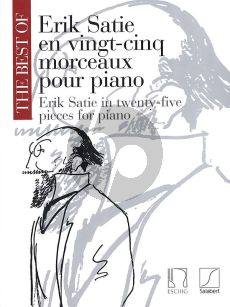 Satie Best of Erik Satie for Piano (25 Pieces)