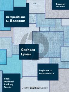 Lyons Compositions for Bassoon for Bassoon and Piano (Grades 1 - 5)