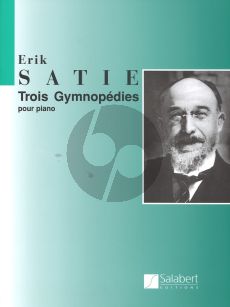 Satie 3 Gymnopedies (Salabert)