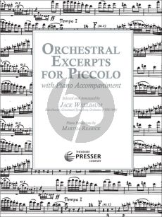 Album Orchestral Excerpts for Piccolo Flute and Piano (Selected and Annotated by Jeff Wellbaum) (Pianoreductions by Martha Rearick, Editor Daniel Dorff)