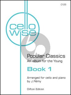 Album Cellowise An Album for the Young Cellists Vol.1 Violoncello-Piano Book with Audio Online (arr. J.Remy) (Grades 3–8 - Trinity Grades 4 & 6 Syllabuses)