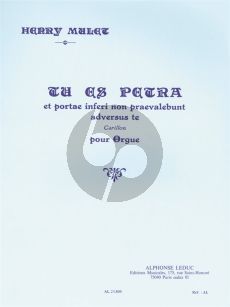 Mulet Tu es Petra et Portae Inferi non praevalebunt adversus te (No.10 de Esquisses Byzantines) Orgue