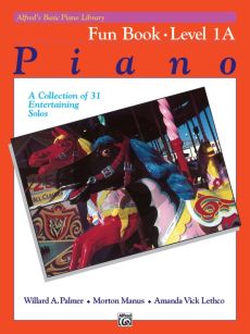 Alfred's Basic Piano Library Fun Book Level 1A