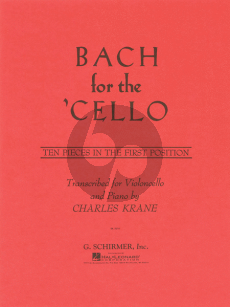 Bach for the Cello (10 Pieces in the First Position transcribed by Charles Krane)