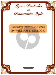 Gillock Lyric Preludes in Romantic Style (24 Short Piano Pieces in All Keys) Piano solo