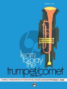 Gouse Learn to Play Trumpet/Cornet/Baritone[TC] Vol.2