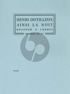 Dutilleux Ainsi la Nuit pour Quatuor a Cordes (Partition)