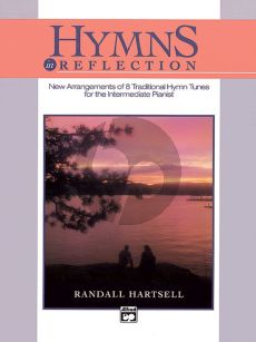 Hartsell Hymns in Reflection - Traditional Hymn Tunes for the Intermediate Pianist