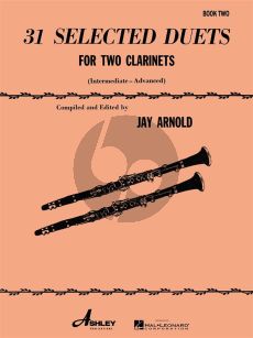 31 Selected Duets for 2 Clarinets Book 2 (selected and edited by Jay Arnold)