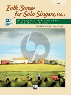 Folk Songs for Solo Singers Vol.1 High (Bk-Cd) (11 Folk Songs for Recitals Concerts Contests) (Jay Althouse)