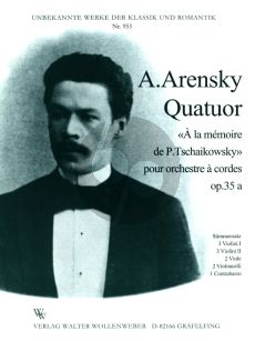 Arensky Quatuor 'A la Memoire de P. Tschaikowsky' Op.35A fur Streichorchester (Stimmenset 3 - 3 - 2 - 2 - 1)