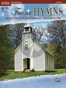 Favorite Hymns Instrumental Solos for Alto Saxophone (Book with Audio online) (arr. Bill Galliford)