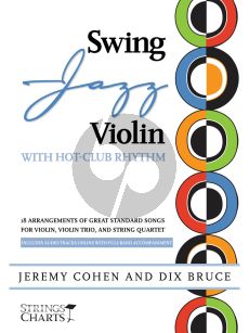 Cohen Dix Swing Jazz Violin with Hot-Club Rhythm - 18 Arrangements of Great Standards for Violin, Violin Trio and String Quartet Book with Audio Online