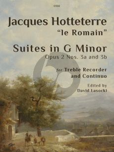 Hotteterre Suites g-minor Op.2 No's .3a- 3b for Treble Recorder and Bc (Edited by David Lasocki)