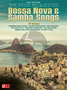 The Most Requested Bossa Nova & Samba Songs Piano-Vocal-Guitar