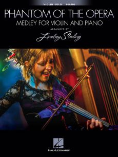 Lloyd Webber The Phantom of the Opera – Medley for Violin and Piano (transcr. by Lindsey Stirling)