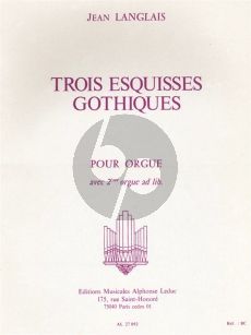 Langlais 3 Esquisses Gothiques Organ