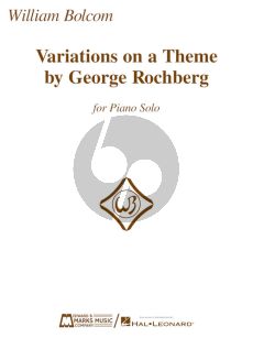 Bolcom Variations on a Theme by George Rochberg Piano solo