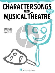 Character Songs from Musical Theatre – Women's Edition Piano-Vocal