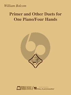 Bolcom Primer and Other Duets for Piano 4 Hands