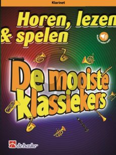 Schenk Horen, lezen & spelen - De mooiste klassiekers Klarinet-Piano (Boek met Audio online)