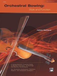 Kjelland Orchestral Bowing: Style and Function Workbook