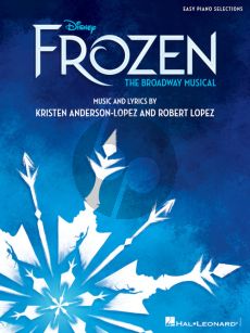 Anderson-Lopez Frozen - Music from the Broadway Musical Easy Piano