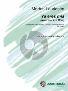 Lauridsen Ya Eres Mía for Tenor (or Baritone) and Piano