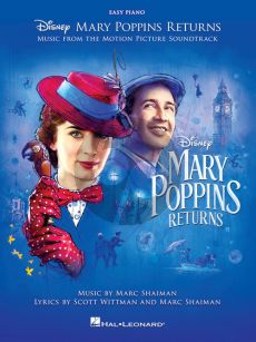Shaiman-Wittman Mary Poppins Returns (Music from the Motion Picture Soundtrack) (Easy Piano)