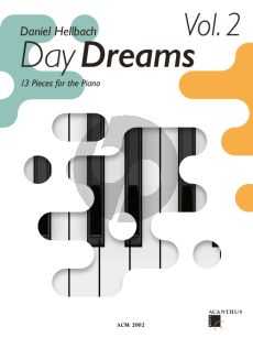 Hellbach Day Dreams Volume 2 (13 Pieces for the Piano)