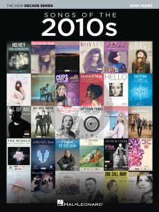 Songs of the 2010s Easy Piano (The New Decade Series)