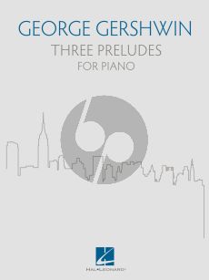 Gershwin 3 Preludes for Piano (edited by Richard Walters)