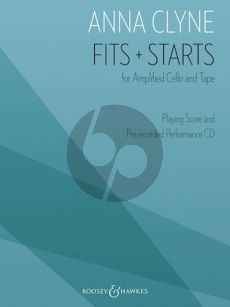 Clyne Fits + Starts for Amplified Cello and Tape