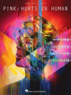 P!nk – Hurts 2B Human (Piano-Vocal-Guitar)